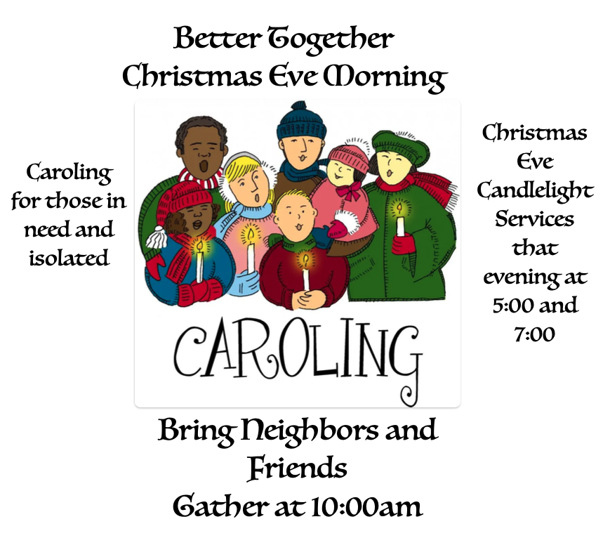 Better Together on Christmas Eve Morning – Caroling in the Community
